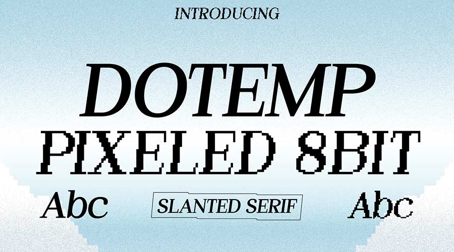 Dotemp &ndash; 8Bit Pixel Slanted Font